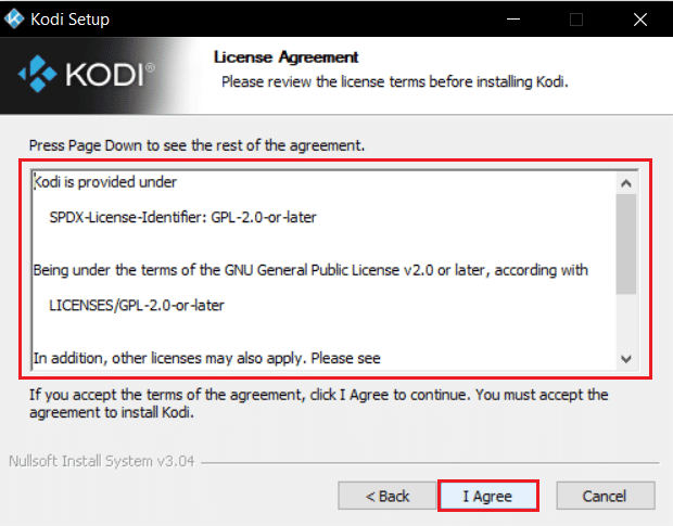 lisans sözleşmesini okuyun ve kodi yükleyici penceresinde Kabul Ediyorum düğmesini seçin. Windows 10'da Kodi'nin Açılmamasını Düzeltin