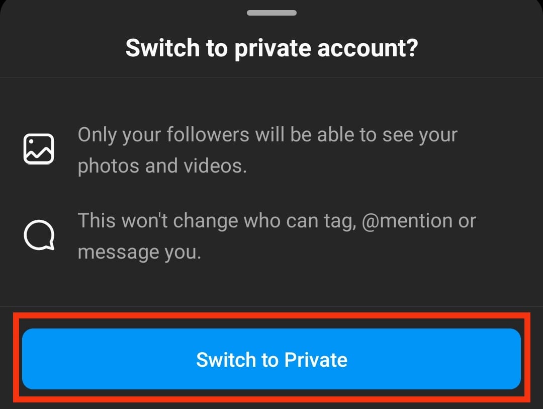 appuyez sur l'option Passer en privé pour confirmer | Comment masquer les messages de quelqu'un sur Instagram