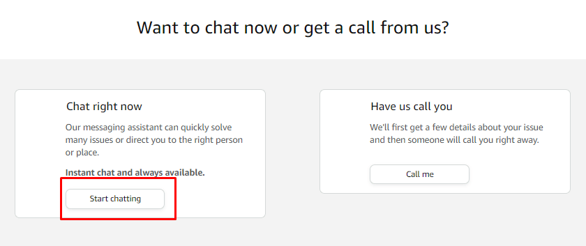 Se vuoi chattare con il servizio clienti Amazon ora, fai semplicemente clic su Inizia a chattare. | Come puoi recuperare il tuo account Amazon