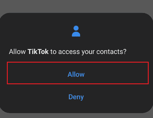 Toque em Permitir para dar acesso aos seus contatos no pop-up | Como procurar um nome de usuário no TikTok