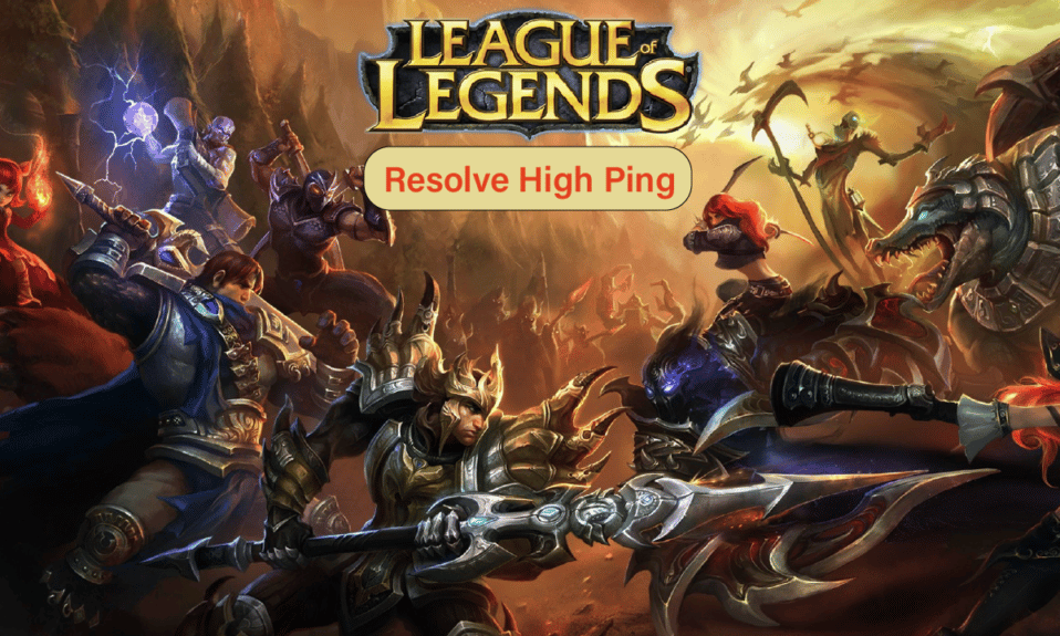 Arreglar High Ping en League of Legends