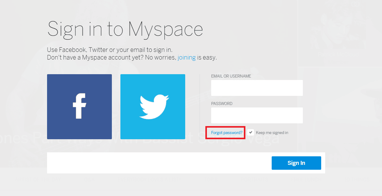 คลิกที่ลืมรหัสผ่าน | วิธีเข้าถึงบัญชี Myspace เก่าโดยไม่ต้องใช้อีเมลและรหัสผ่าน