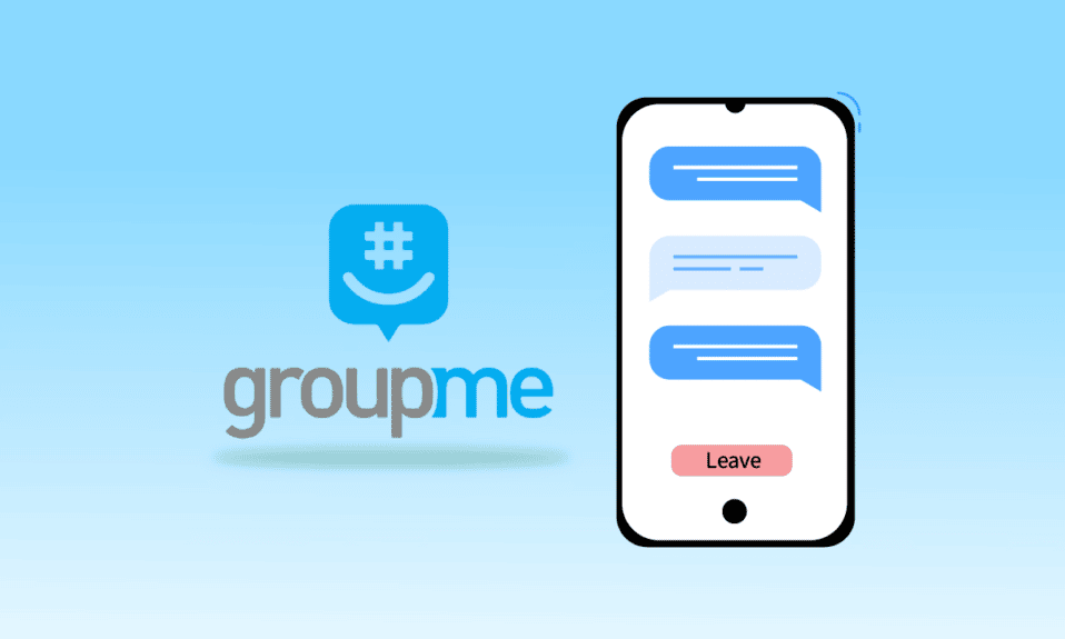 Bagaimana Anda Dapat Meninggalkan Obrolan GroupMe