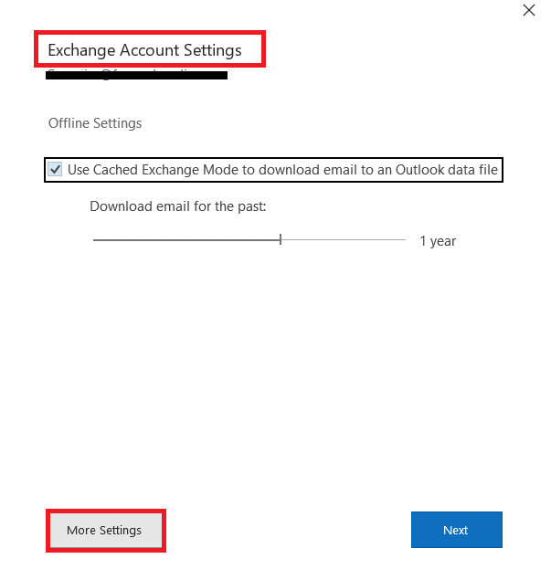 Na janela Configuração da conta do Exchange, clique em Mais configurações. Corrigir o erro do Outlook 0x8004102a no Windows 10