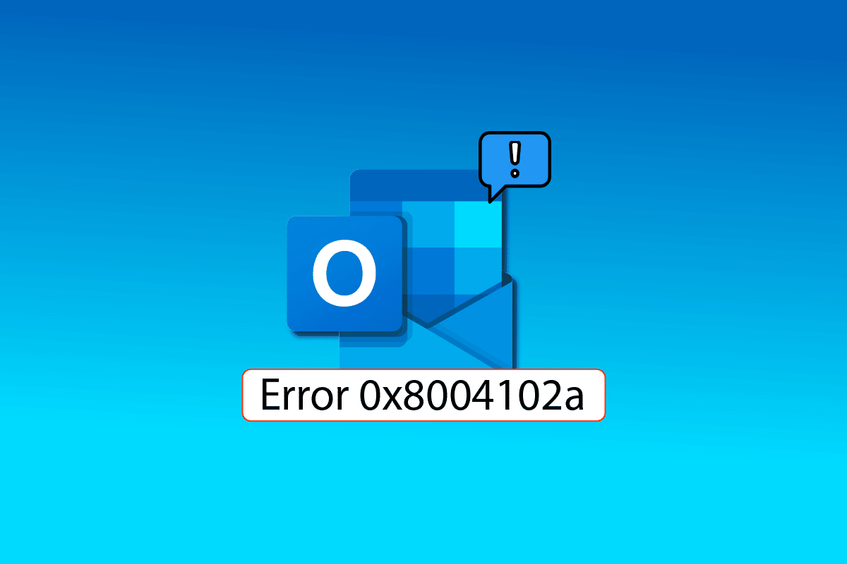 Corrigir o erro do Outlook 0x8004102a no Windows 10