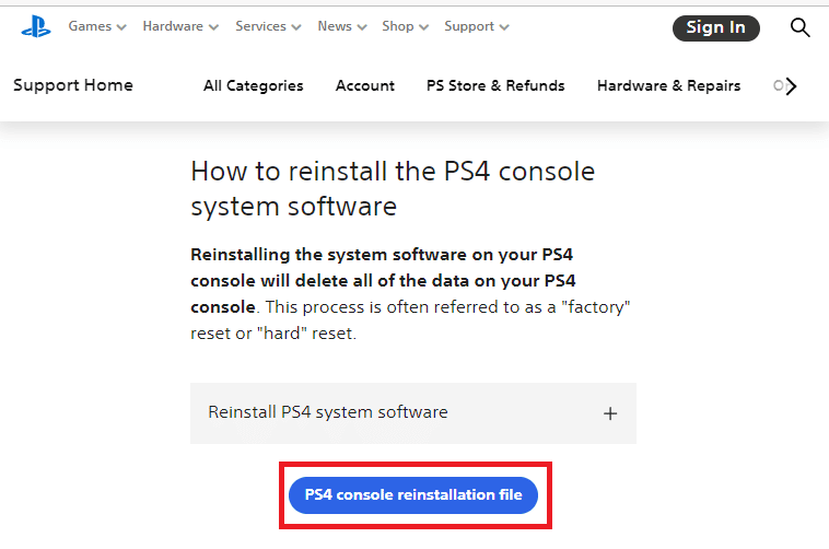 Klik pada opsi file instalasi ulang konsol PS4 untuk mengunduhnya. Perbaiki kesalahan PS4 CE-32895-7