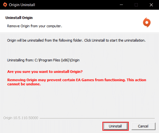 kliknij Odinstaluj w kreatorze dezinstalacji Origin. Napraw zablokowany Origin podczas wznawiania pobierania w systemie Windows 10