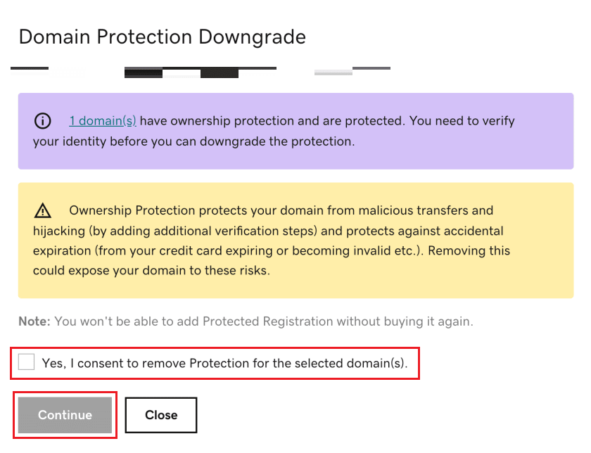 [はい、選択したドメインの保護を削除することに同意します] ボックスを選択し、[続行] をクリックします。