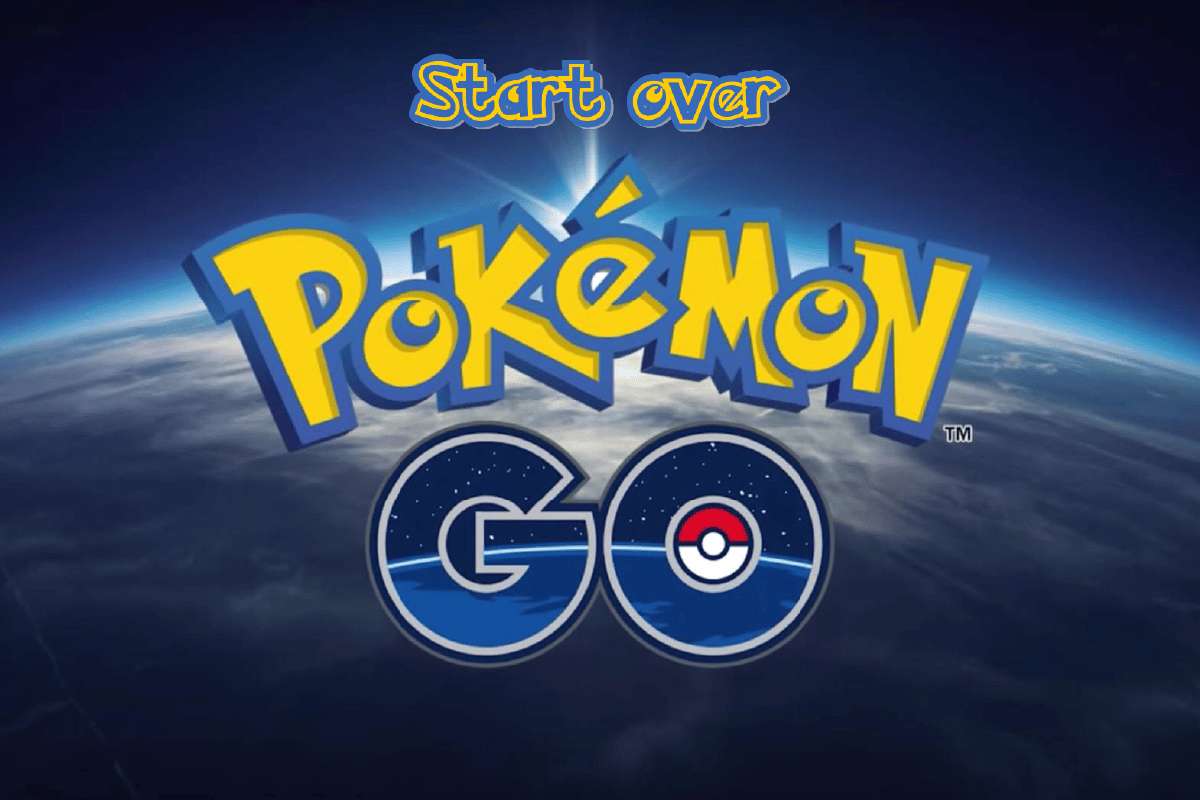 Como recomeçar no Pokémon GO