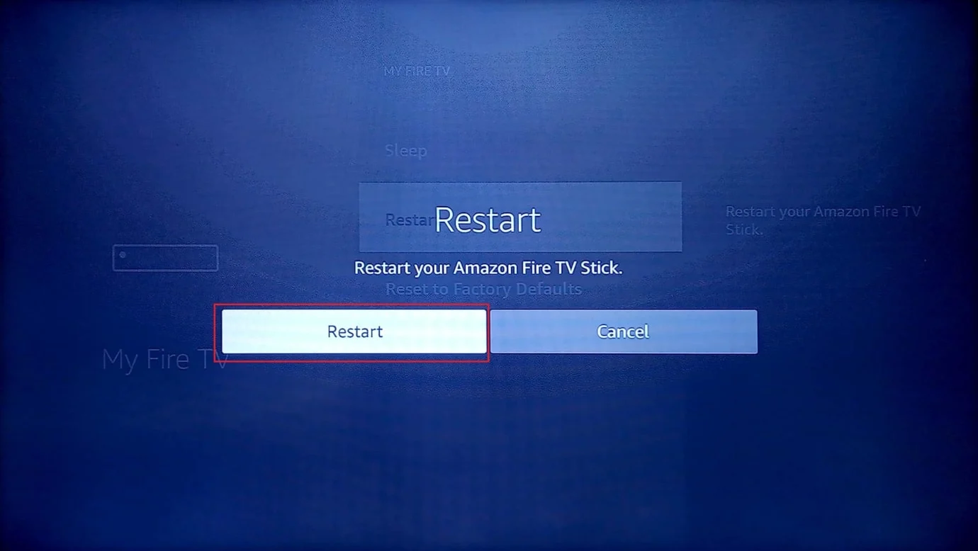 Drücken Sie die Neustartoption. Beheben Sie das Problem mit der Amazon Fire Stick-Verlangsamung