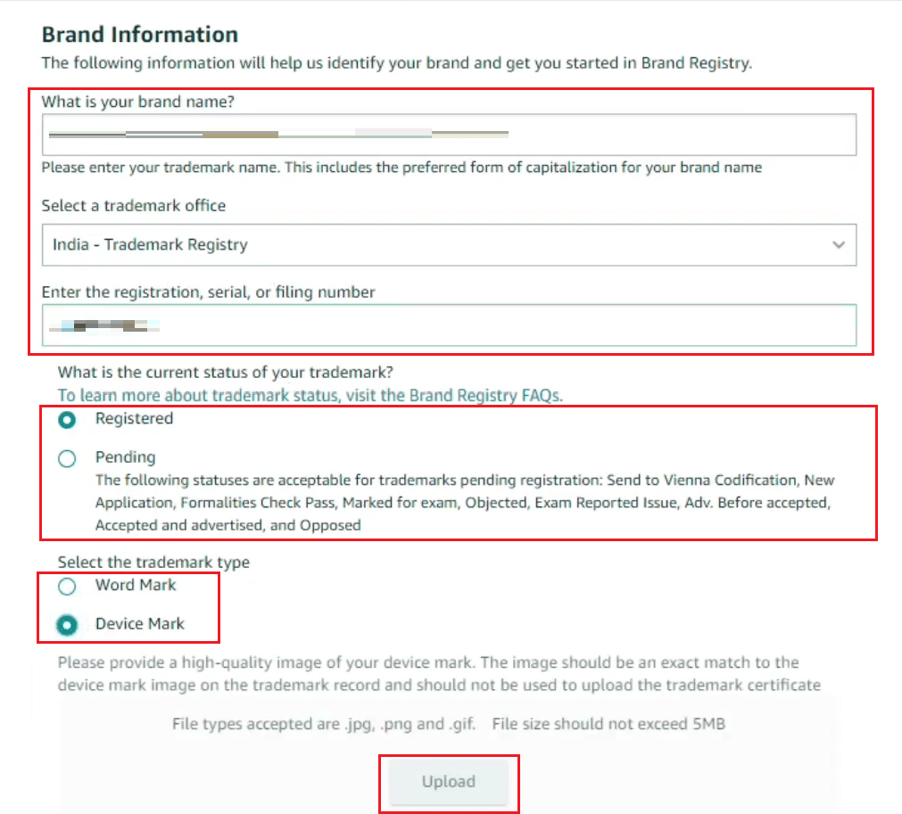 品牌名稱 - 商標局 - 商標註冊號、序列號或填寫號 - 商標註冊或待定狀態 - 商標類型 - 上傳徽標 |需要亞馬遜批准是什麼意思？ |在亞馬遜上批准訂單