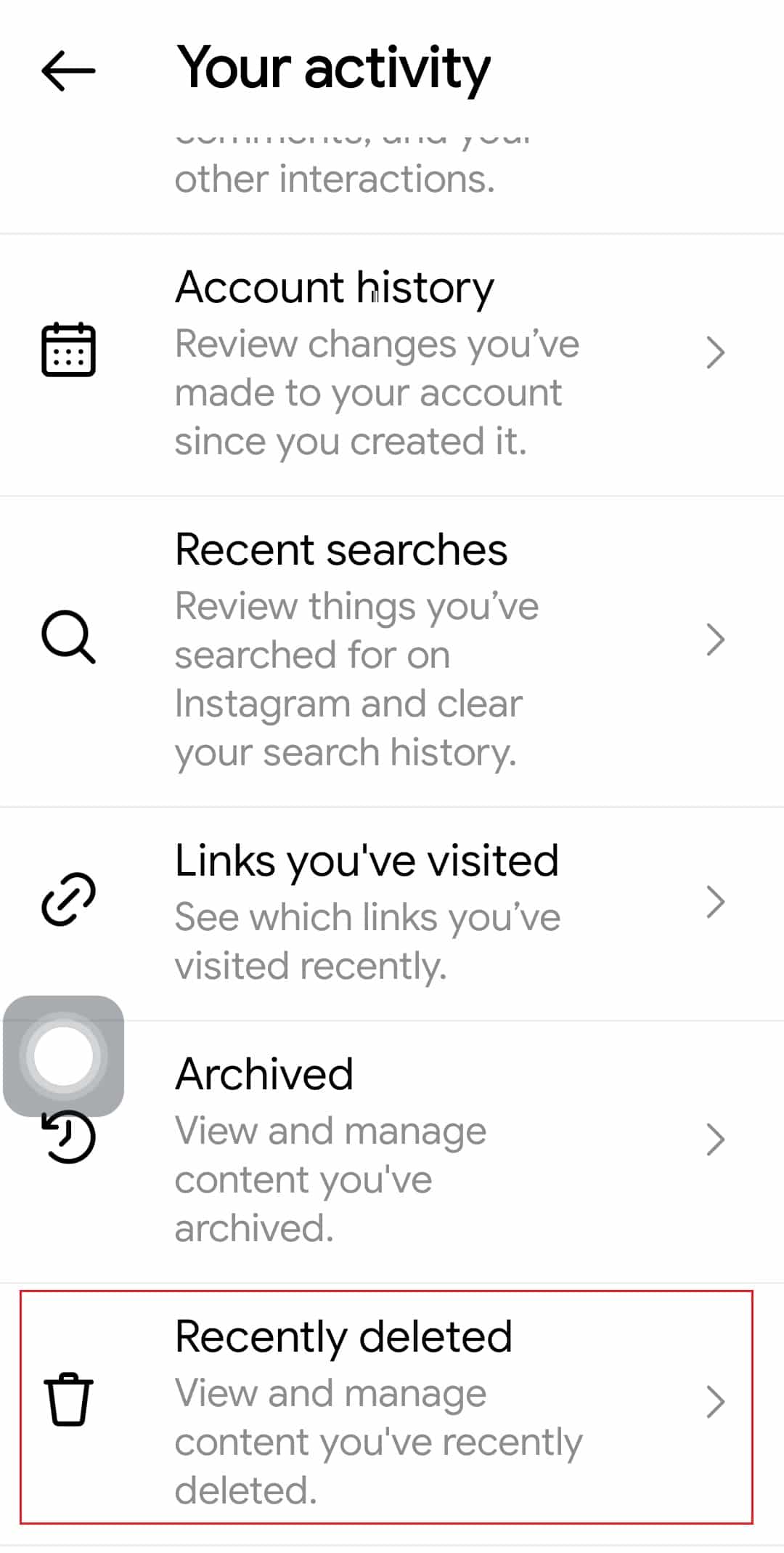 appuyez sur l'option Récemment supprimé. Comment supprimer votre activité sur Instagram
