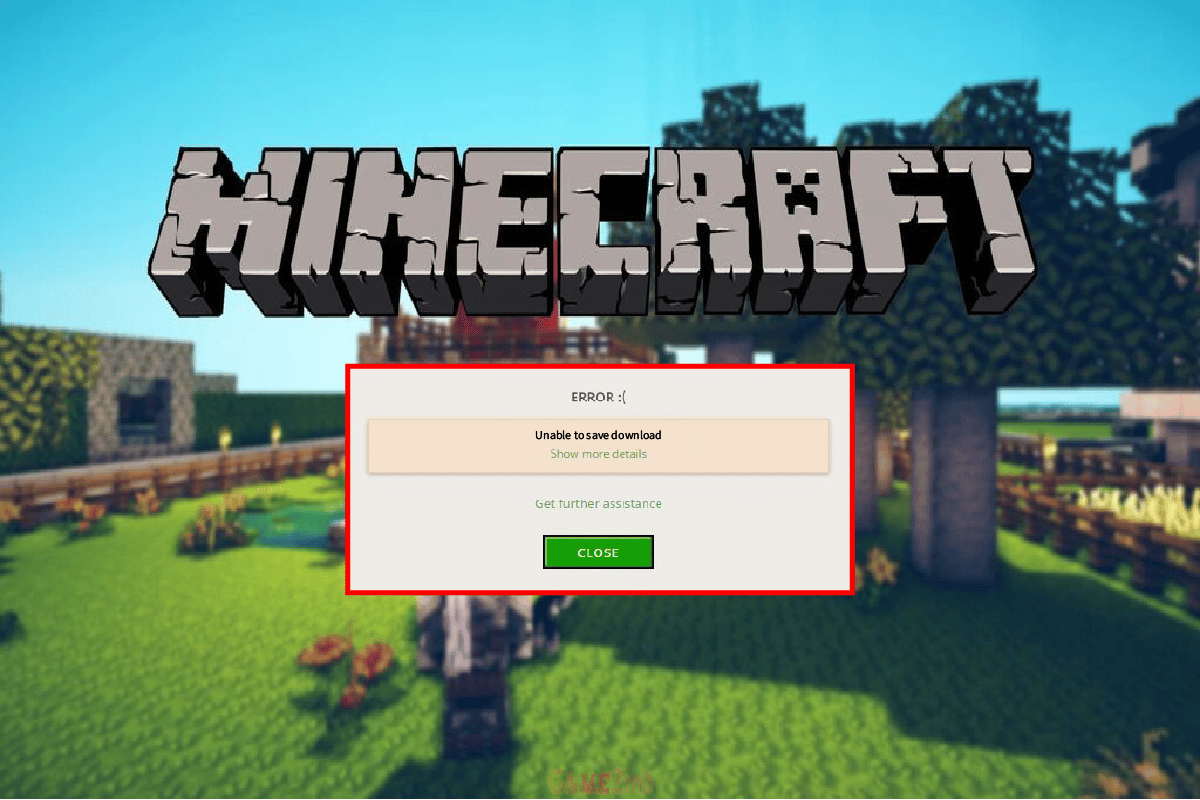 6 formas de corregir el error de Minecraft No se puede guardar la descarga