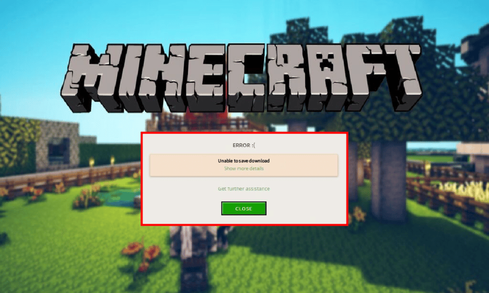 修復 Minecraft 錯誤的 6 種方法無法保存下載