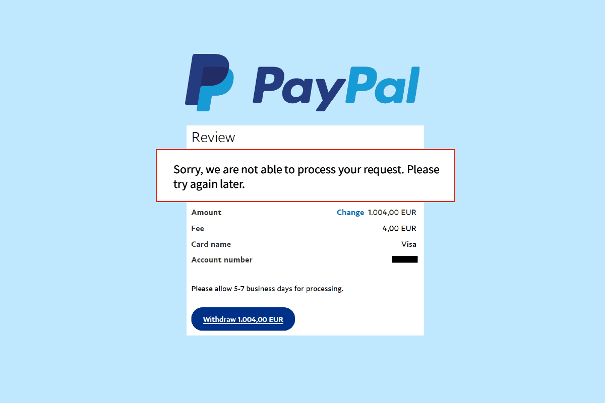 Remediați cererea în imposibilitatea de a procesa PayPal