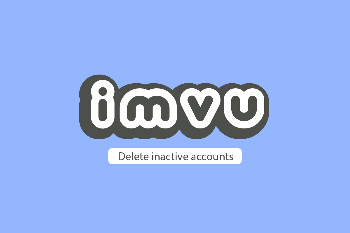 IMVU șterge conturile inactive