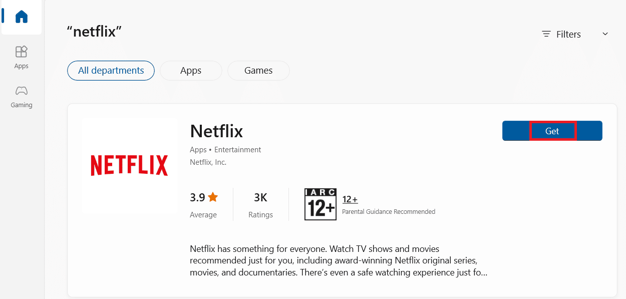 [入手] ボタンをクリックして、Netflix アプリをインストールします。 Netflixのエラーコードu7121 3202を修正