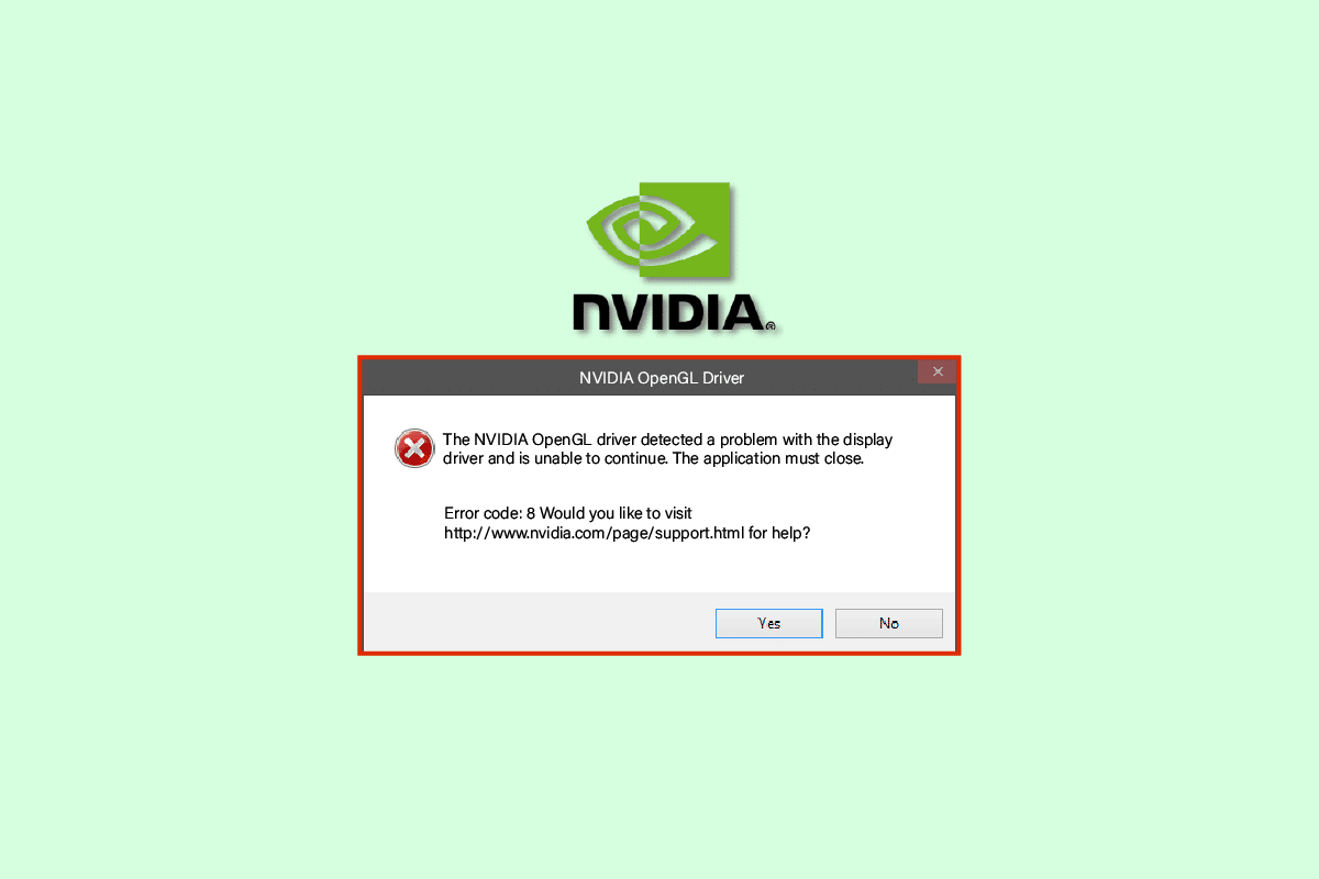 Corrigir o código de erro do driver NVIDIA OpenGL 8