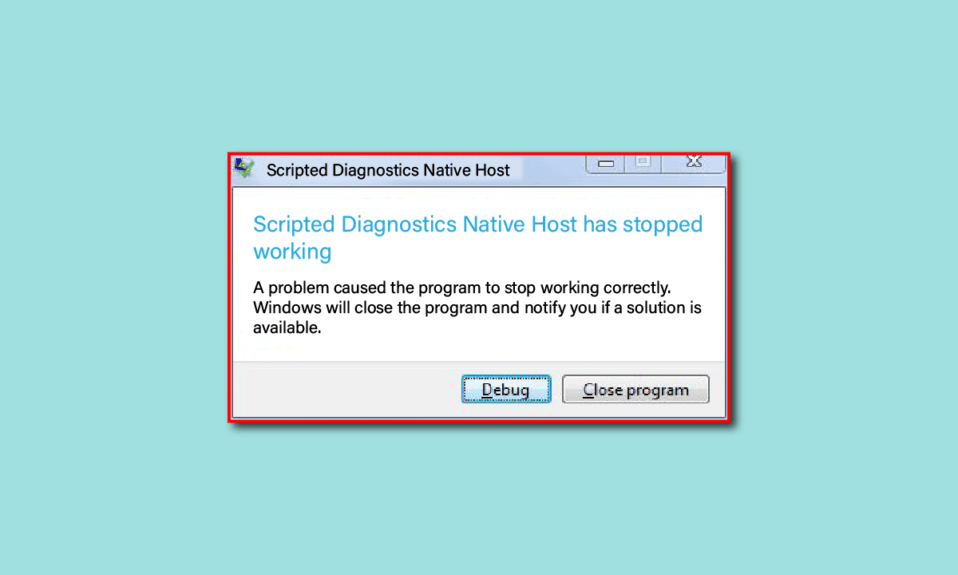 Perbaiki Scripted Diagnostics Native Host Tidak Berfungsi