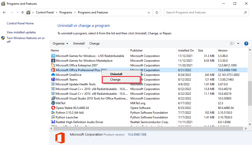 Localice Microsoft Office Professional Plus 2013 y haga clic derecho sobre él y haga clic en Cambiar. Arreglar Office 365 El nombre de archivo no es válido al guardar el error