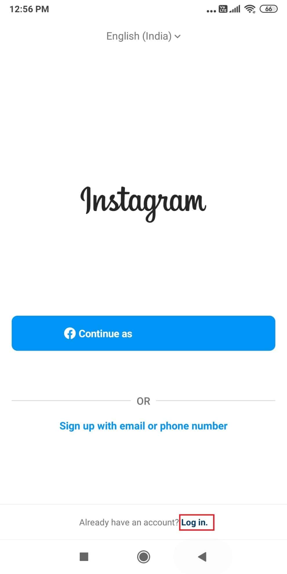 Buka aplikasi Instagram di perangkat Anda dan ketuk Masuk | membersihkan cache menghapus gambar di Instagram