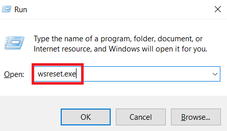 Tapez wsreset.exe et appuyez sur la touche Entrée