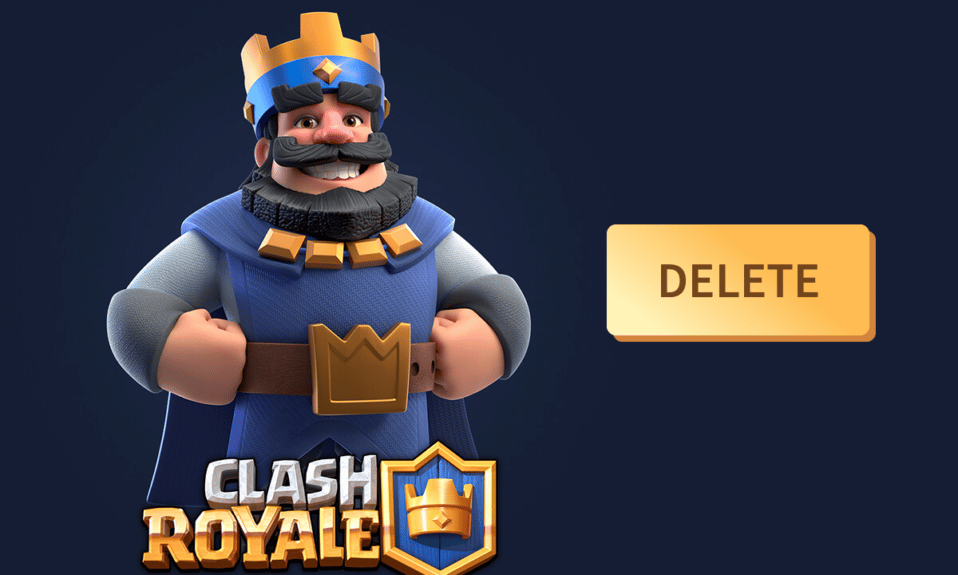 Jak usunąć konto Clash Royale?