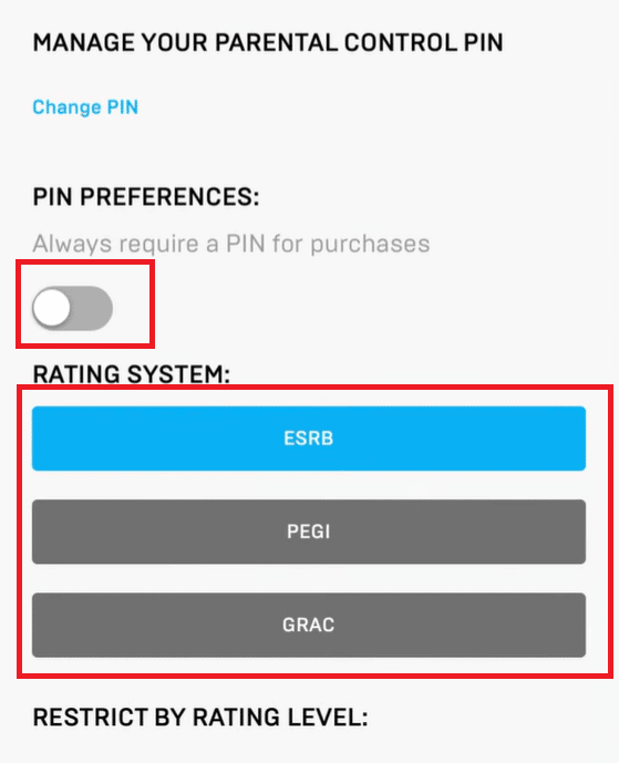 Ative a alternância para PIN PREFERENCES e selecione o RATING SYSTEM