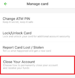 [カードの管理] メニューで、[アカウントの閉鎖] オプションをタップします。