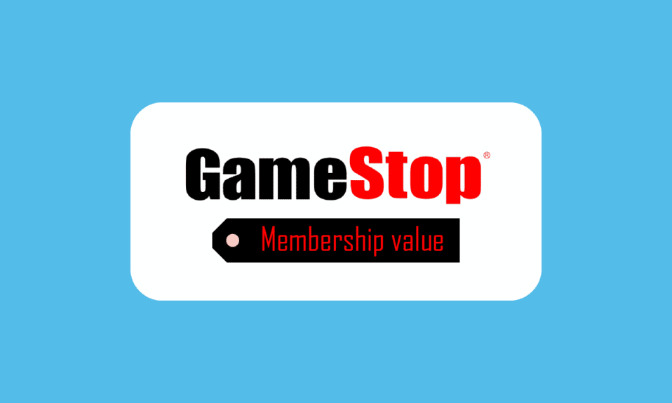 GameStop メンバーシップ バリューとは何ですか?