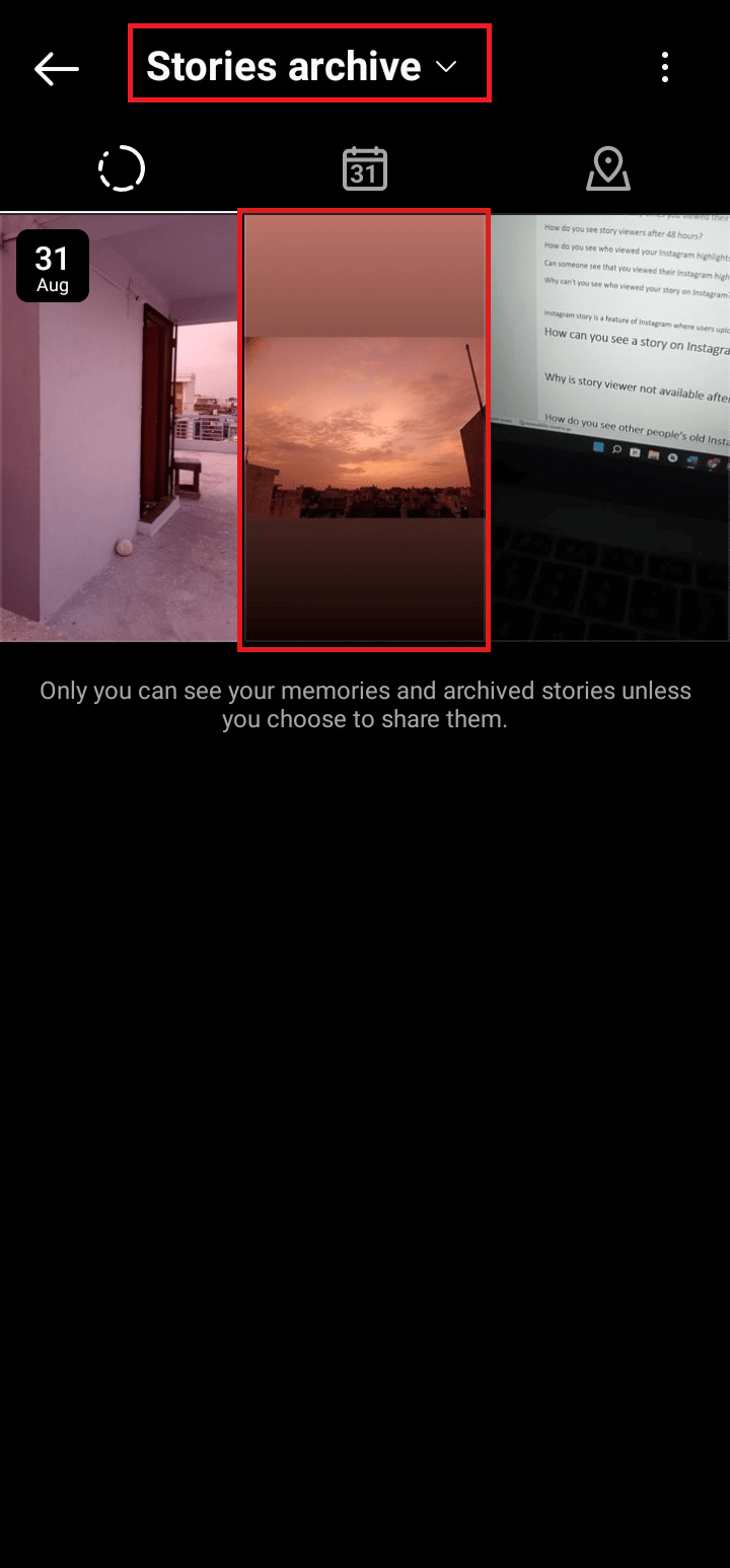 현재 및 과거의 모든 스토리를 보려면 스토리 아카이브를 탭하세요 | Instagram에서 오래된 이야기를 보는 방법