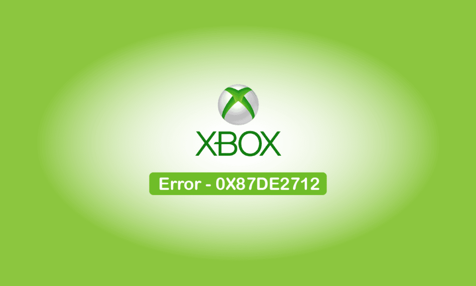 修复 0x87de2712 Xbox One 错误