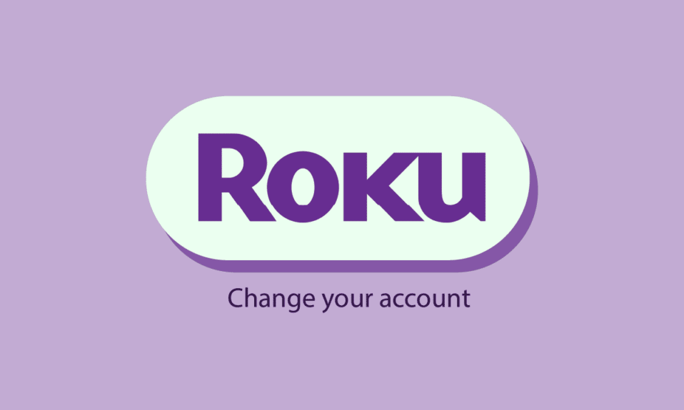 Roku アカウントを変更する方法