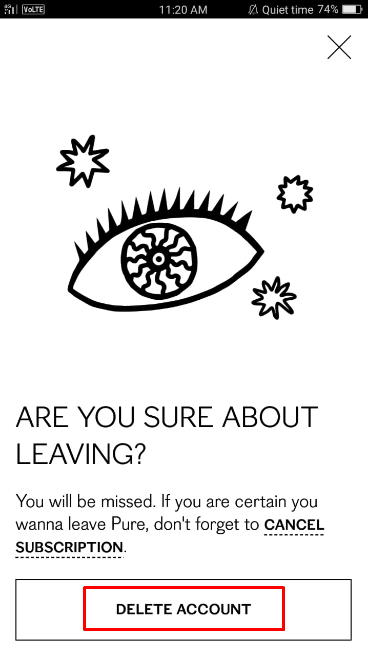 Appuyez ensuite sur le bouton SUPPRIMER LE COMPTE en bas de l'écran pour supprimer définitivement votre compte de l'application de rencontres Pure. | Comment supprimer un compte pur