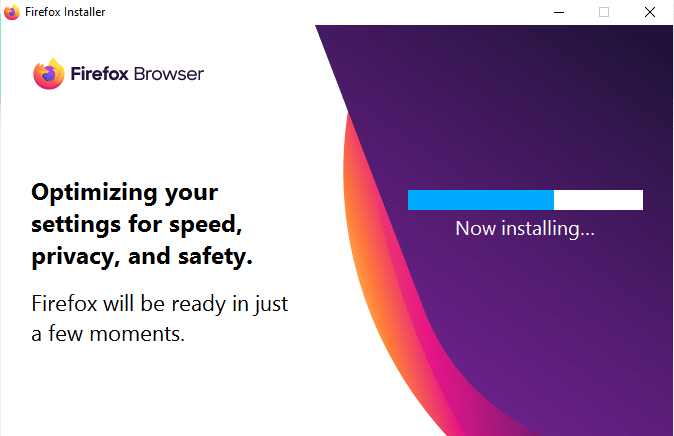 Firefox Installer penceresinde yükleme işleminin tamamlanmasını bekleyin