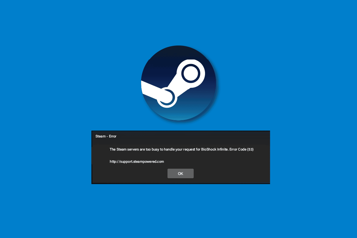 Windows 10에서 Steam 오류 53 수정