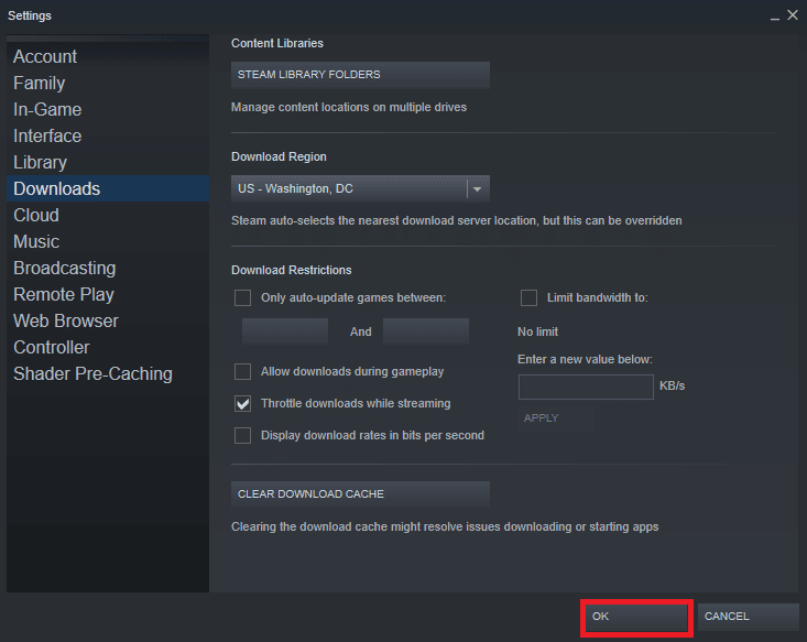 Fare clic su OK per salvare le modifiche. Correggi l'errore Steam 53 in Windows 10