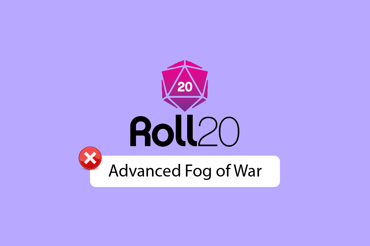 Fix Roll20 Advanced Fog of War ne fonctionne pas