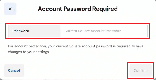 inserisci la password dell'account Square e clicca su Conferma