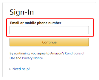 Ingrese su dirección de correo electrónico registrada en Amazon o número de teléfono móvil y haga clic en Continuar.