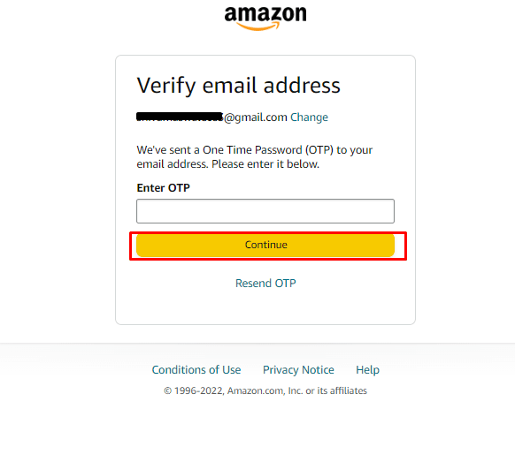 Verifique la bandeja de entrada de la dirección de correo electrónico ingresada en busca de un correo de Amazon que contenga OTP, ahora ingrese esa OTP para verificar la dirección de correo electrónico ingresada.