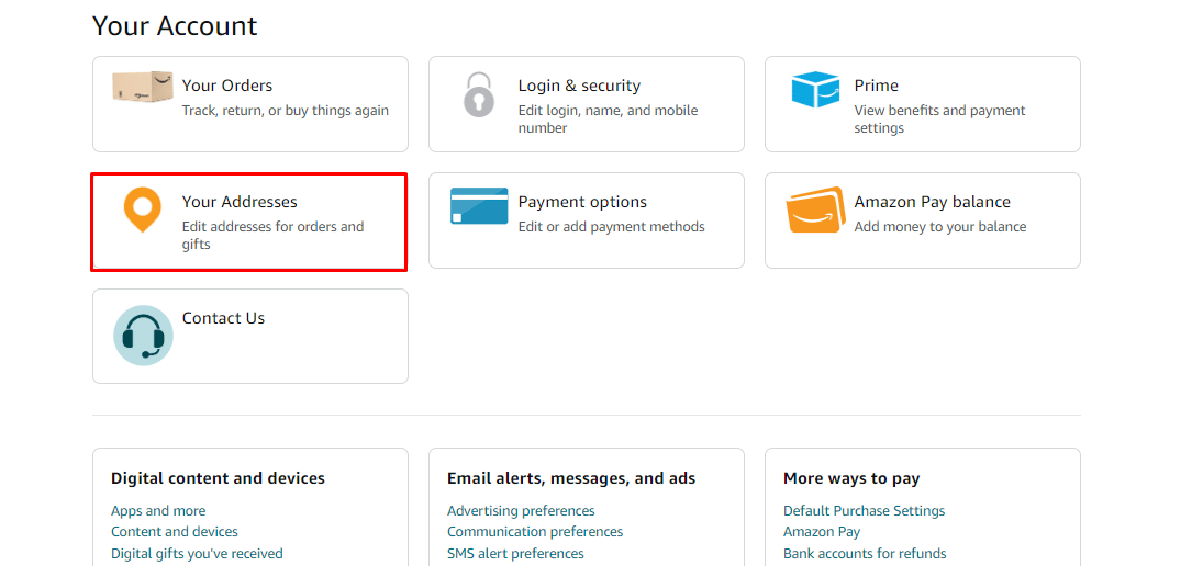 Haga clic en la opción Sus direcciones, presente en el menú de configuración de su cuenta. | Cómo cambiar el correo electrónico en Amazon | recuperar una cuenta antigua de Amazon