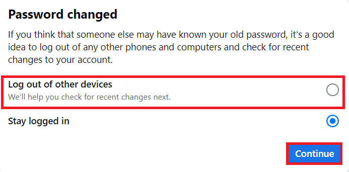 Selezionare il campo Esci da altri dispositivi e fare clic su Continua | recuperare la password di Facebook senza codice