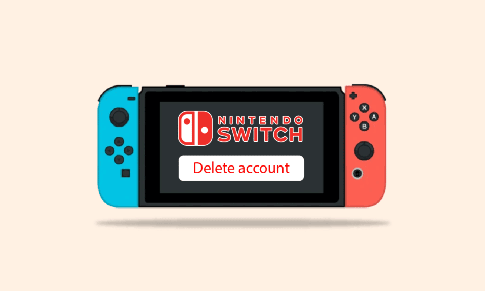 Comment supprimer un compte Nintendo Switch