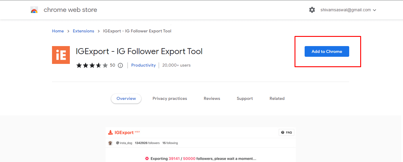 Faceți clic pe primul rezultat care vă direcționează către Chrome Webstore și apoi faceți clic pe opțiunea Add to Chrome pentru a descărca și instala extensia Igexport în browserul dvs. Chrome | vezi aprecierile și comentariile cuiva pe Instagram