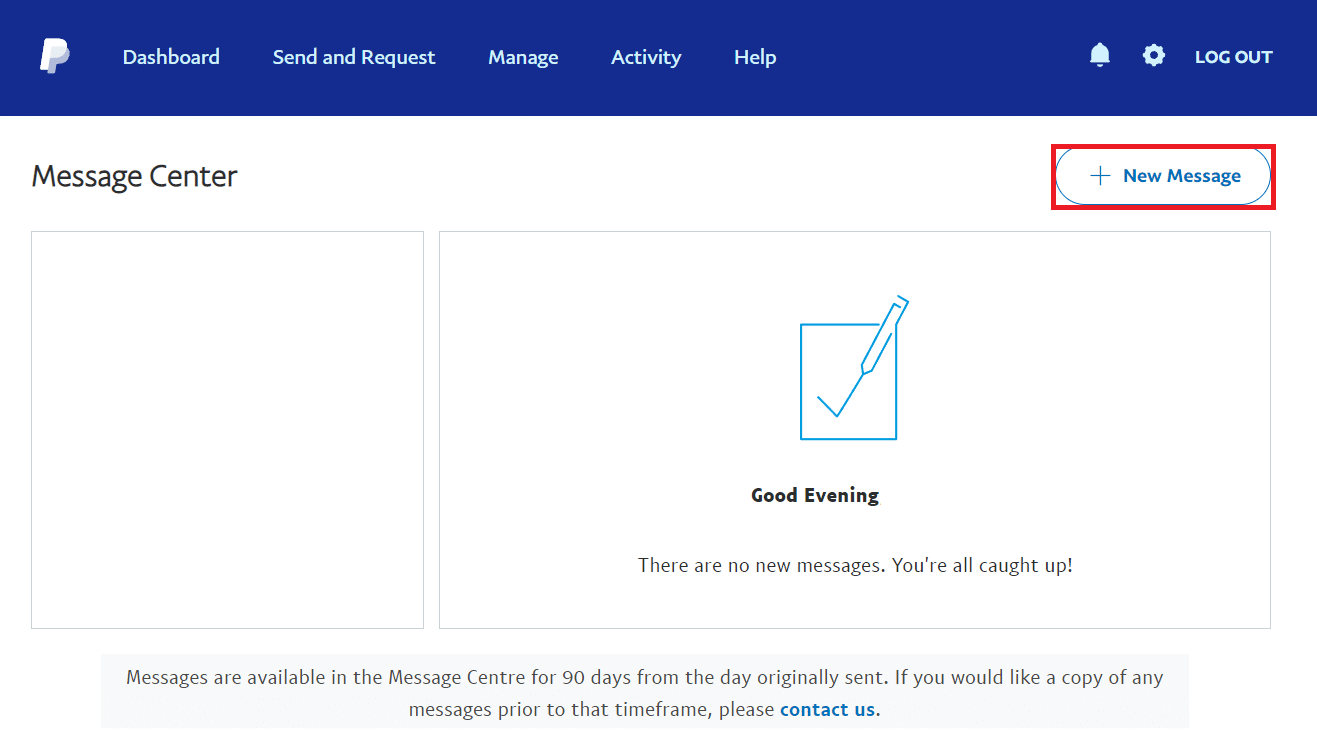 Haga clic en la opción Nuevo mensaje para crear un nuevo mensaje de consulta | Cómo eliminar una cuenta comercial de PayPal