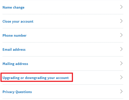 fai clic sull'opzione Upgrade o downgrade del tuo account | Come eliminare un conto aziendale PayPal