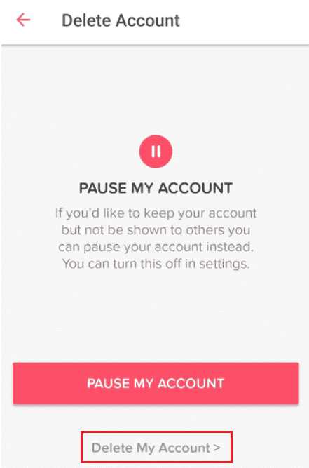 Tippen Sie auf Mein Konto löschen. | Wie lange hält Tinder Shadowban an?