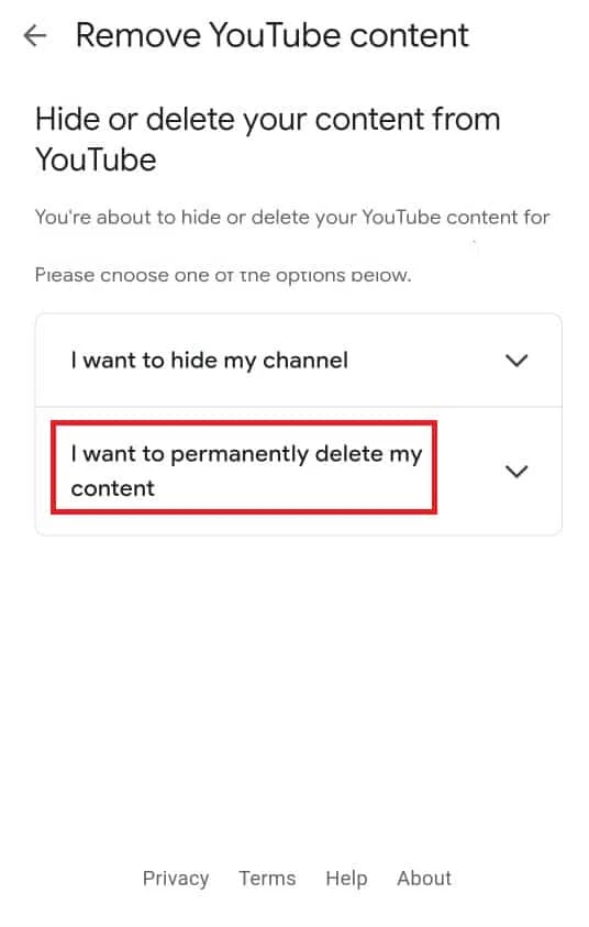 Kemudian pilih Saya ingin menghapus konten saya secara permanen