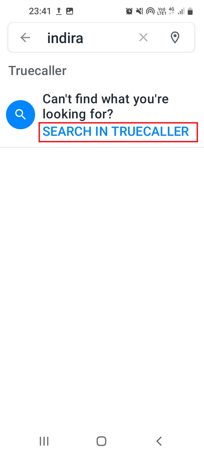 검색 창을 사용하여 사람의 이름을 검색하고 SEARCH IN TRUECALLER 옵션을 누릅니다.